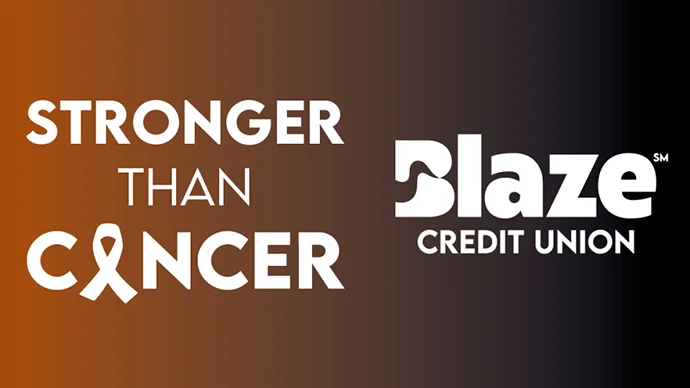 Stronger than Cancer: Blaze Credit Union